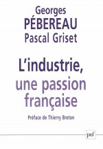 L'industrie, une passion française