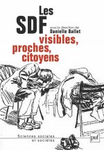 Les SDF. Visibles, proches, citoyens