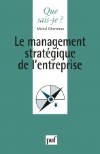Le management stratégique de l'entreprise