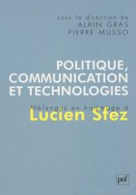 Politique, communication et technologies