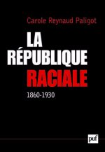 La République raciale (1860-1930)