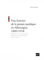 Une histoire de la pensée juridique en Allemagne, 1800-1918