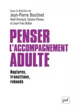 Penser l'accompagnement adulte