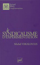 Le syndicalisme d'expérimentation