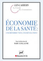 Économie de la santé : une réforme ? non, une révolution !