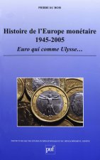 Histoire de l'Europe monétaire, 1945-2005 - euro qui comme Ulysse