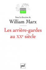 Les arrière-gardes au XXe siècle