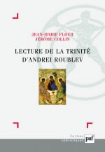 Lecture de la Trinité d'Andrei Roublev