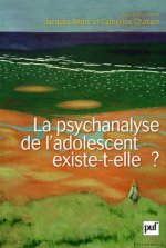 La psychanalyse de l'adolescent existe-t-elle ?