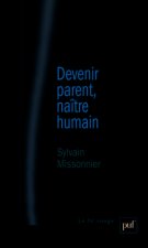 Devenir parent, naître humain