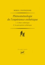 Phénoménologie de l'expérience esthétique (2 volumes)