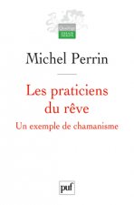 Les praticiens du rêve