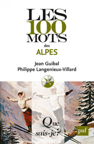 Les 100 mots des Alpes