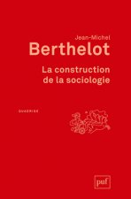 La construction de la sociologie