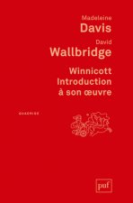 Winnicott. Introduction à son oeuvre
