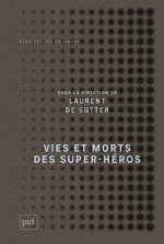 Vies et morts des super-héros