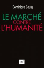 Le marché contre l'humanité