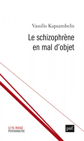 Le schizophrène en mal d'objet