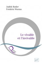 Le vivable et l'invivable