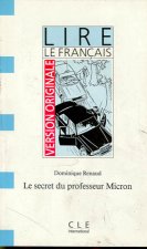 LIRE LE FRANCAIS VERSION ORIGINALE LE SECRET DU PROFESSEUR MICRON