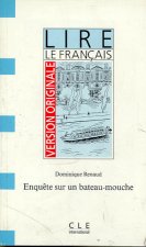 LIRE LE FRANCAIS VERSION ORIGINALE ENQUETE SUR LE BATEAU MOUCHE