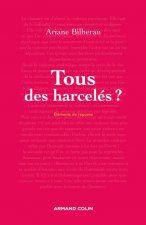 Tous des harcelés ?