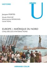 Europe / Amérique du Nord - Cinq siècles d'interactions