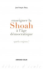 Enseigner la Shoah à l'âge démocratique