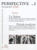 PERSPECTIVE. LA REVUE DE L'INHA, N  2/2006. LA SUISSE/PERIODE MODERNE