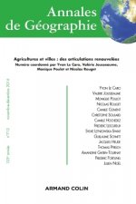 Annales de géographie n° 712 (6/2016) Agricultures et villes : des articulations renouvelées