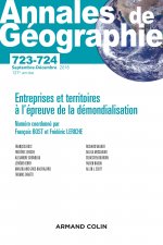Annales de géographie - N°723/724 5-6/2018 Entreprises et territoires à l'épreuve de la démondialisa