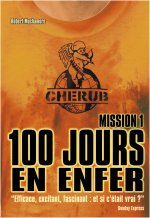 Cherub Mission 1 : 100 jours en enfer