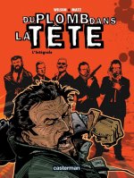 Du plomb dans la tête