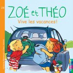 Zoé et Théo  - Vive les vacances