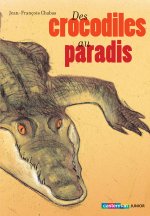 Des crocodiles au paradis