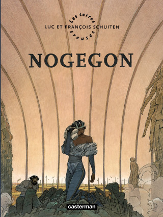 Les terres creuses 3 Nogegon