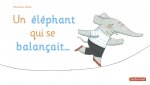 Un éléphant qui se balançait