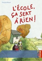 L'école ça sert à rien
