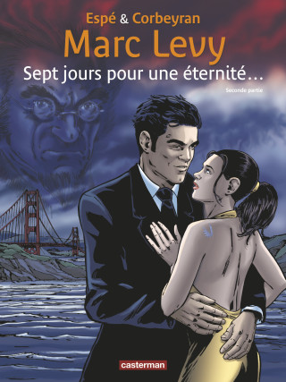 Sept jours pour une eternite en BD. Tome 2