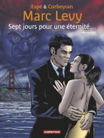 Sept jours pour une eternite en BD. Tome 2