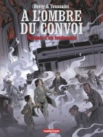 À l'ombre du convoi