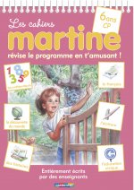 Les Cahiers Martine: 6 ans - CP