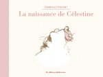 Ernest et Célestine - La naissance de Célestine