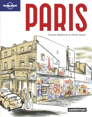 Paris. 10 itineraires illustres pour redecouvrir Paris