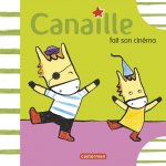 Canaille fait son cinéma