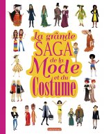 La grande saga de la Mode et du Costume