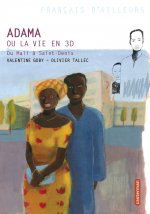 Adama ou la vie en 3D