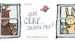 Cerf...cerf...ouvre-moi !