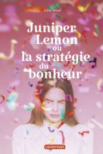 Juniper Lemon ou la stratégie du bonheur