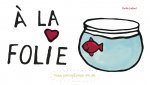 À la folie